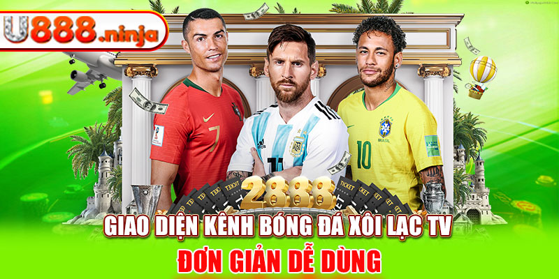 Giao diện kênh bóng đá xôi lạc tv đơn giản dễ dùng 